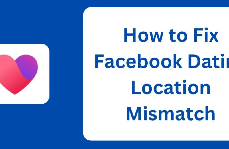 Resolving Facebook Location Mismatches for Dating